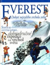 kniha Everest dobytí nejvyššího vrcholu světa, Slovart 2002