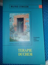 kniha Terapie duchem [o duchovním vedení a pastoraci], Karmelitánské nakladatelství 2004