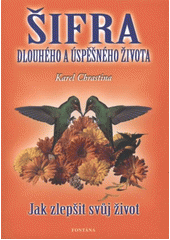 kniha Šifra dlouhého a úspěšného života, Fontána 2005