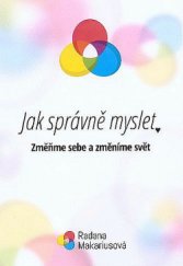 kniha Jak správně myslet Změňme sebe a změníme svět, Powerprint 2016