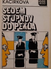 kniha Sedem stupňov do pekla, Smena 1986