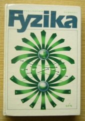 kniha Fyzika pro 1. ročník gymnázií, SPN 1985