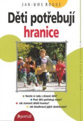 kniha Děti potřebují hranice, Portál 2009