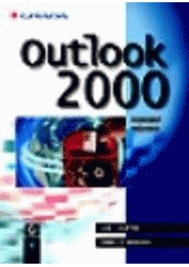 kniha Outlook 2000 podrobný průvodce, Grada 2000