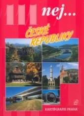 kniha 111 nej-- České republiky, Kartografie 2005