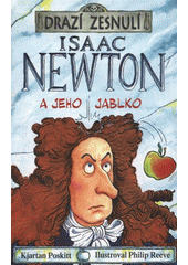 kniha Isaac Newton a jeho jablko, Egmont 2008