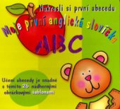 kniha Nakresli si první abecedu, Svojtka & Co. 2004