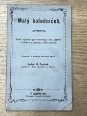 kniha Malý koledníček Sbírka nejlepších písní vánočních, koled, popěvků, Josef Groák 1880