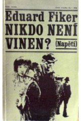 kniha Nikdo není vinen?, Naše vojsko 1969