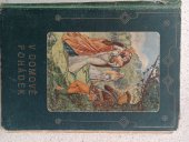 kniha V domově pohádek Původní fantastické pohádky s 8 obrázky, B.Stýblo 1914