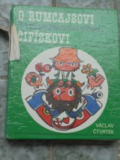 kniha O Rumcajsovi a loupežnickém synku Cipískovi Pro malé čtenáře, Albatros 1973