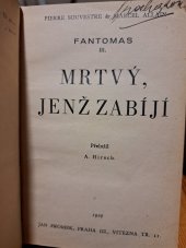 kniha Fantomas. III, - Mrtvý, jenž zabíjí, J. Fromek 1929