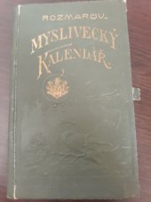 kniha Myslivecký kapesní kalendář na rok 1913, Josef V. Rozmara 1913
