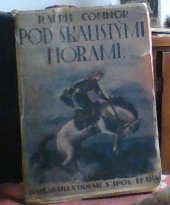 kniha Pod Skalistými horami povídka z kraje kanadských cowboyů, V. Horák a spol. 1925