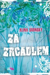 kniha Za zrcadlem, CooBoo 2013