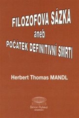 kniha Filozofova sázka, aneb, Počátek definitivní smrti, Šimon Ryšavý 2000