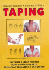 kniha Taping prevence a léčba poruch pohybového aparátu : příručka pro maséry a samoléčbu, Poznání 2001