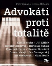 kniha Advokáti proti totalitě, Mladá fronta 2019