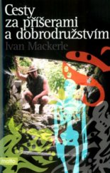 kniha Cesty za příšerami a dobrodružstvím, Motto 2005