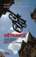 kniha Větrnice a další příběhy od pražských domovních znamení, MaHa 2021