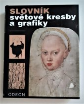 kniha Slovník světové kresby a grafiky, Odeon 1997