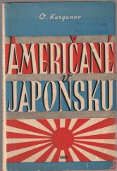kniha Američané v Japonsku Reportáž, Práce 1950