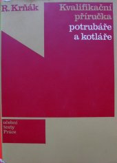 kniha Kvalifikační příručka potrubáře a kotláře, Práce 1970