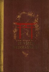 kniha Ze všech nejkrásnější [Exotické novely], Ústř. nakl. a knihk. učitelstva čsl. 1926