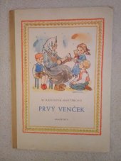 kniha Prvý venček Prostonárodné rozprávky pre nejmenších , Mladé letá 1957