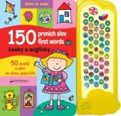 kniha 150 prvních slov česky a anglicky 50 zvuků a slov ve dvou jazycích, Svojtka 2022