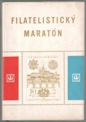 kniha Filatelistický maratón O světové výstavě poštovních známek Praga 1968, Merkurfila 1971
