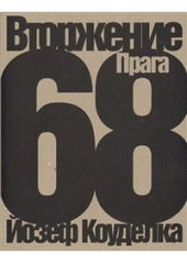 kniha Vtorženije 68 [Praga, Torst 2009