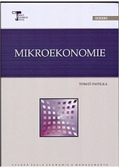 kniha Mikroekonomie, Vysoká škola ekonomie a managementu 2008