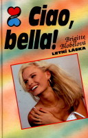 kniha Ciao, bella! letní láska, Egmont 1995