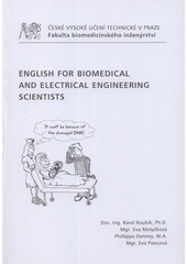 kniha English for biomedical and electrical engineering scientists, ČVUT 2009