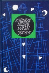 kniha Manon Lescaut hra o sedmi obrazech podle románu abbé Prévosta, Mladá fronta 2001