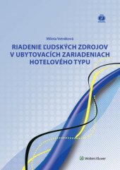 kniha Riadenie ľudských zdrojov v ubytovacích zariadeniach hotelového typu, Wolters Kluwer 2017