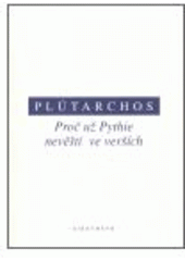 kniha Proč už Pythie nevěští ve verších, Oikoymenh 2006
