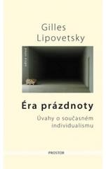 kniha Éra prázdnoty úvahy o současném individualismu, Prostor 2003