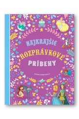 kniha Najkrajšie rozprávkové príbehy, Svojtka 2024