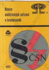 kniha Revize elektrických zařízení a hromosvodů, SNTL 1968