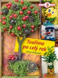 kniha Tvoříme po celý rok, CPress 2015