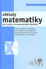 kniha Základy matematiky pro studium na ekonomických fakultách, Aleš Čeněk 2008