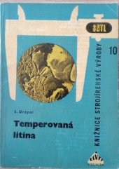 kniha Temperovaná litina určeno pro slévárenské prac., pro konstruktéry a studenty, SNTL 1964