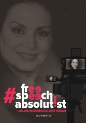 kniha #freespeechabsolutist Jak Janu Bobošíkovou ještě neznáte, Olympia 2024