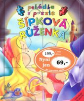 kniha Šípková Růženka pohádka s puzzle, Ottovo nakladatelství 2009