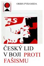 kniha Český lid v boji proti fašismu, Orbis 1975