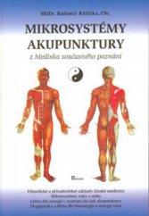 kniha Mikrosystémy akupunktury z hlediska současného poznání, Poznání 2002