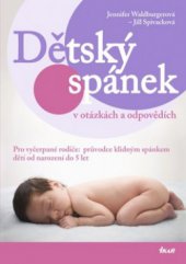 kniha Dětský spánek v otázkách a odpovědích, Ikar 2009