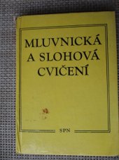 kniha Mluvnická a slohová cvičení k Stručné mluvnici české Pomocná kniha pro čtyřleté učeb. obory s maturitou a pro studium na stř. škole pro prac., SPN 1979